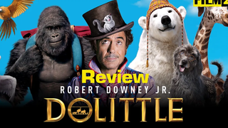 รีวิวหนัง Dolittle ด็อกเตอร์ ดูลิตเติ้ล | Film20 Review