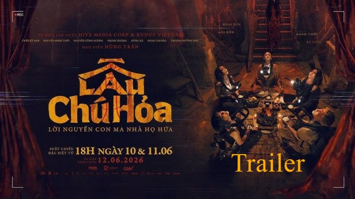 LẦU CHÚ HỎA - MAIN TRAILER - Thấy Nhiều Người Khen Cũng Hay, Mọi Người Hóng Phim Này Không