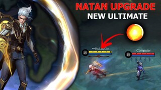 NATAN UPGRADE FINALLY | NATAN NEW ULTIMATE META | MOBILE LEGENDS