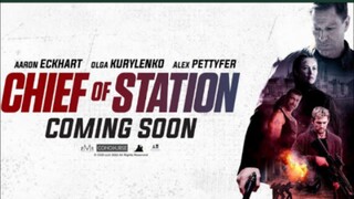 chief of station: full movie(indo sub)