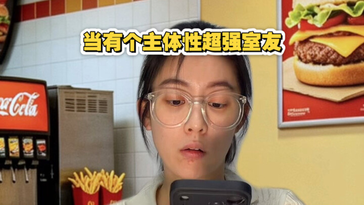 Khi có một người bạn cùng phòng “chủ thể tính cực mạnh”
