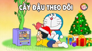 Review Doraemon - Cây Đậu Theo Dõi | #CHIHEOXINH | #1277