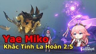 Đưa Giàn Boss Khủng Vào La Hoàn 2.5 | Mẹo Giúp Bạn Vượt Qua Những Màn Ngợp Thở Này | Genshin Impact