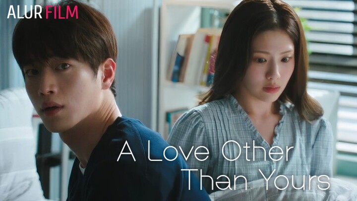 A Love Other Than Yours (2026) Episode 10 Sub Indonesia