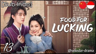 [Sub Indo] Food For Lucking – Eps. 13 (2025)