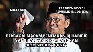 Berbagai Macam Penemuan BJ Habibie Presiden RI ke-3 #bstation