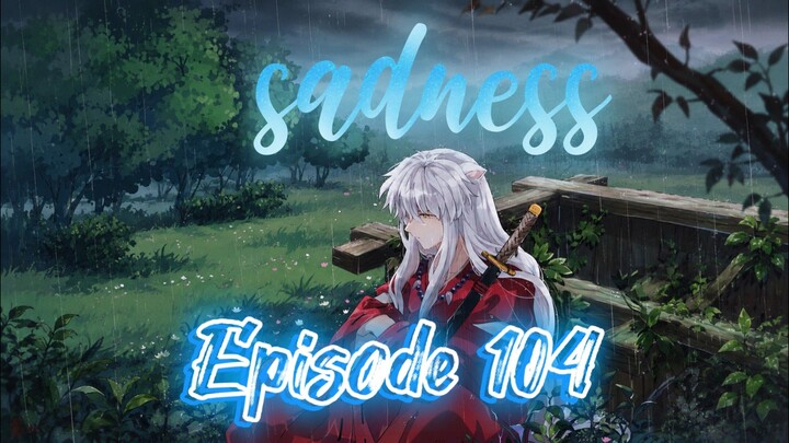 Inuyasha part 2 episode 104 sub indo