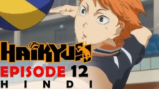 Haikyuu episode 12 | Hindi explanation | by Nerdy Animo