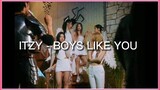 ITZY (있지) - BOYS LIKE YOU (EASY LYRICS)