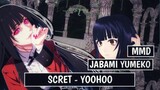 [ MMD ] JABAMI YUMEKO - SCRET YOOHOO
