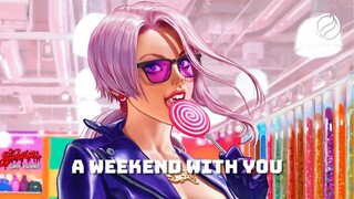 UV - A Weekend With You