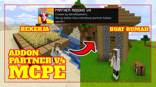 AddOn Partner V4 MCPE ( BISA KERJA & BUAT RUMAH SENDIRI ) - Minecraft Bedrock Ed