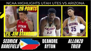 Fil-Am Standout Sedrick Barefield NCAA Highlights [Utah Utes] vs [Arizona] | January 27, 2018