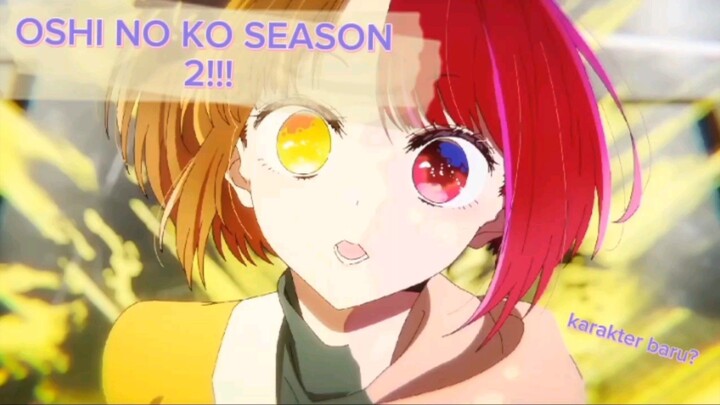 OSHI NO KO SEASON 2 SUDAH TAYANG!!!