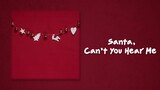 Santa, Can't You Hear Me 🎅🏻 Kelly Clarkson, Ariana Grande (Lyrics)