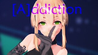 【FATE/MMD】//[A]ddition//【saber-阿尔托莉雅】