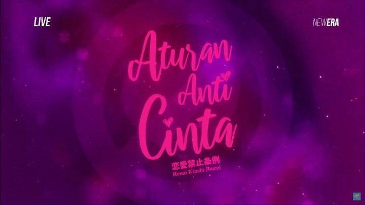ATURAN ANTI CINTA - 26042025 (STS INDIRA)