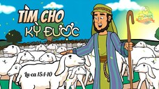 Tập 28: Tìm Cho Kỳ Được | Tin Lành Của Chúa Jêsus (28/45)