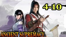 ANCIENT SUPREMACY EPISODE 4-10 SUB INDO