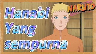 Hanabi Yang sempurna