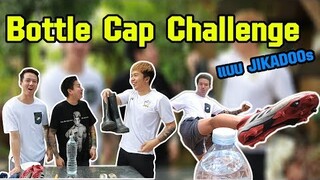 JIKADOOs EP 2 Bottle Cap Challenge ตามสไตล์Jikadoos !!!!!!!