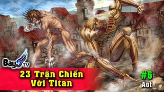 Top 23 Trận Chiến Gay Gấn Với TiTan - Được Xếp Hạng 【Phần 6】