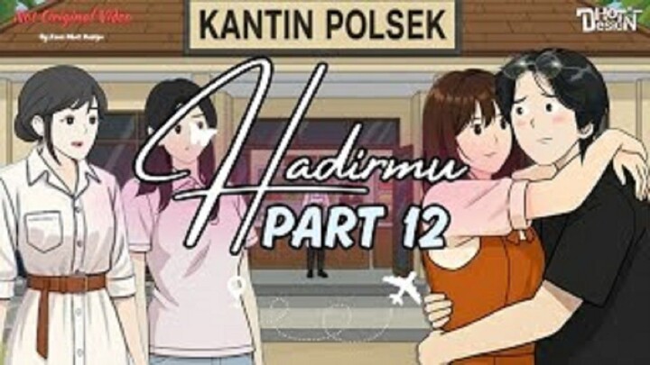HADIRMU PART 12 - Dhot Design