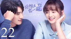 Be With You EP 22 | ENG SUB