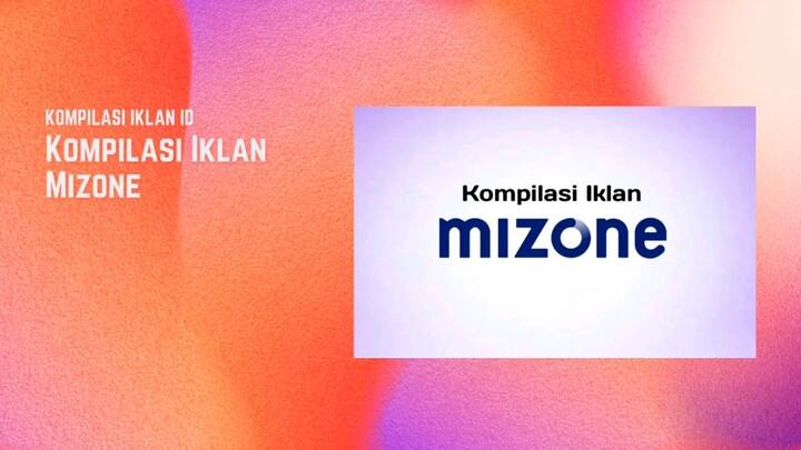 Kompilasi Iklan Mizone