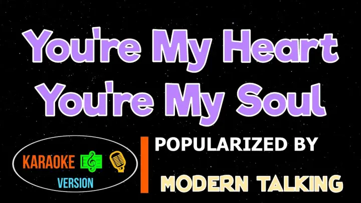 You're My Heart You're My Soul - Modern Talking | Karaoke Version |HQ ▶️♬♪🎤