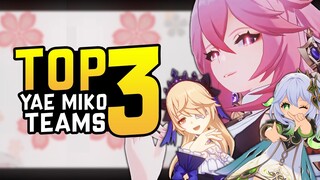 TOP 3 TEAMS FOR YAE MIKO - Complete Yae Team Guide with Rotations & Explanations - Genshin Impact