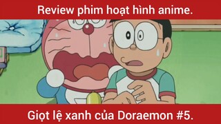 Giọt lệ xanh của Doraemon p5