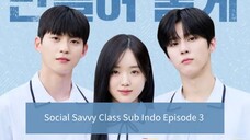 Social Savvy Class Sub Indo Subtitle Indonesia Episode 3