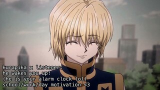 kurapika x listener: he wakes you up!