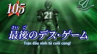Eyeshield 21 - Tập 105 [Vnsharing Vietsub]