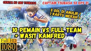 MISI MEROBOHKAN MENARA EIFEL PART 1. captain Tsubasa S2 Eps 21. #captaintsubasadreamteam.