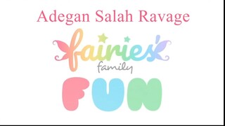 Adegan Salah Ravage dari Fairies Family TV