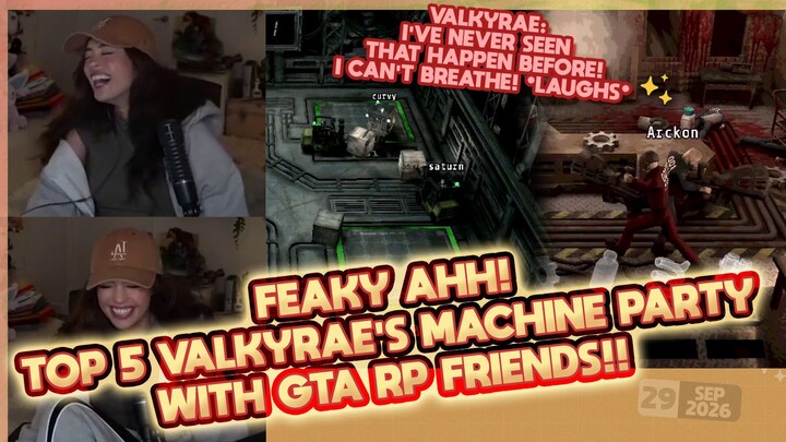 FEAKY AHH! Valkyrae TOP 5 Machine Party Funniest Moments with GTA RP Lobby!