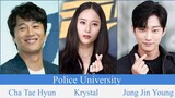 "Police University" Upcoming Korean Drama 2021 |Cha Tae Hyun, Krystal Jung, Jung Jin Young