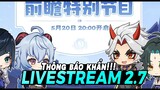 ITTO và XIAO Rerun?!? Thông Báo Livestream Genshin Impact phiên bản 2.7 | CODE 300 Nguyên Thạch FREE