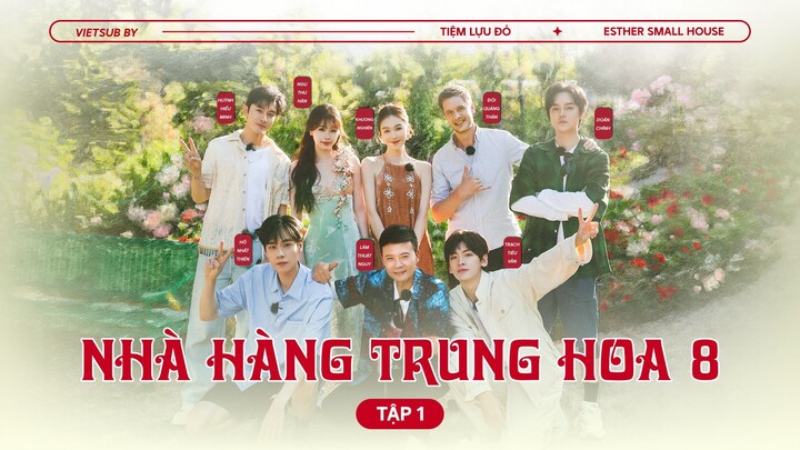 VIETSUB FULL┆EP1 ❦ Nhà Hàng Trung Hoa Mùa 8