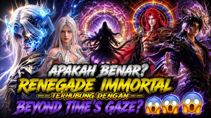 Renegade Immortal x Beyond Time's Gaze 😱😱😱