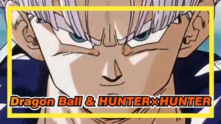 Dragon Ball | Nikmatilah Pesat Visual Dragon Ball & HUNTER×HUNTER - Untuk Main 1000 kali!