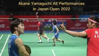 Great Performances Akane Yamaguchi in Badminton Japan Open 2022