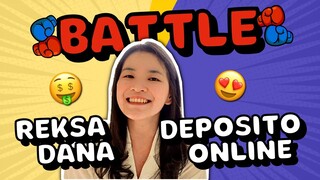 REKSADANA VS DEPOSITO ONLINE | #BattleInvestasi