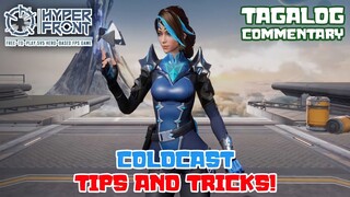 COLDCAST Tips And Tricks! HYPER FRONT Tutorial! (Tagalog)