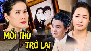 MỐI THÙ TRỞ LẠI | Phim Tình Cảm Tâm Lý Xã Hội Việt Nam 2023 | Phim Việt Cuối Tuần | Phim THVL 2023