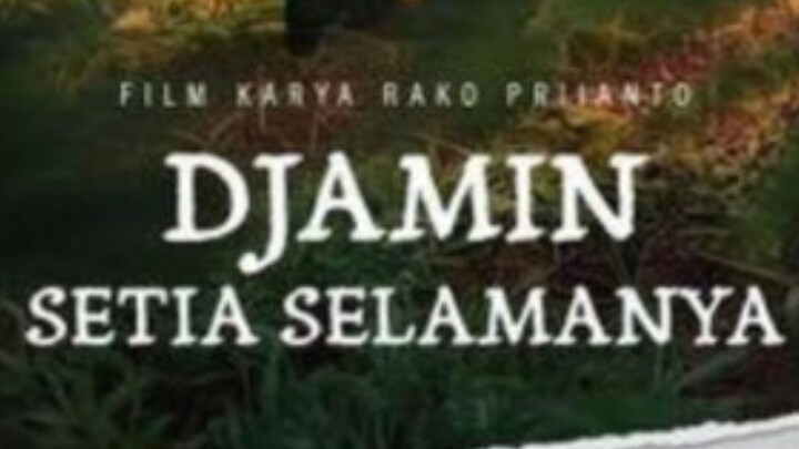 Djamin | Setia selamanya