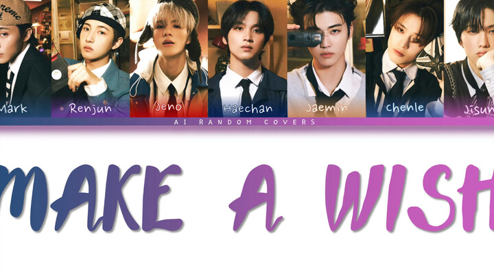 [Ai Cover] NCT DREAM - Make A Wish (NCT U)