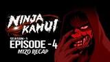 Ninja Kamui_Mizo_recap_ episode 4. Higan leh Zai an in hmachhawn 😬😬